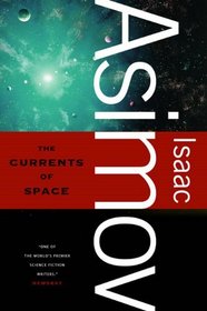 The Currents of Space