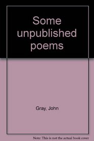 Some unpublished poems