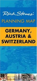 Rick Steves' Planning Map Germany, Austria, and Switzerland (Rick Steves' Planning Map)