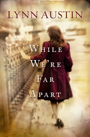 While We're Far Apart (Center Point Christian Fiction (Large Print))