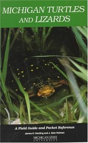 Michigan Turtles and Lizards: A Field Guide and Pocket Reference