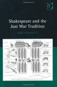 Shakespeare and the Just War Tradition
