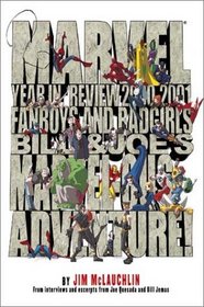 2000-2001 Year in Review:: Fanboys and Badgirls Bill & Joe's Marvelous Adventure (Marvel Comics)