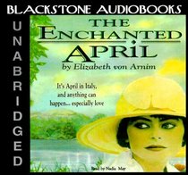 The Enchanted April (Unabridged Audio CD)