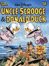 Walt Disney's Uncle Scrooge  Donald Duck: The Sunken City (Gladstone Giant Comic Album Series, No. 2) (Gladstone Giant Comic Album Ser. : No.2)