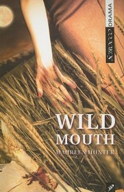 Wild Mouth (Scirocco Drama)