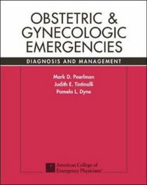 Obstetric and Gynecologic Emergencies: Diagnosis and Management