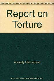 Report on torture