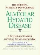 The Official Patient's Sourcebook on Alveolar Hydatid Disease: A Directory for the Internet Age