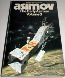The Early Asimov, Volume 3: Or, Eleven Years of Trying (Panther Science Fiction