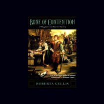 Bone of Contention (Magdalene la Batarde, Bk 3) (Audio CD) (Unabridged)