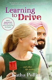 Learning to Drive (Movie Tie-in Edition): And Other Life Stories