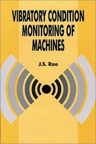 Vibratory Condition Monitoring of Machines