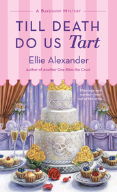 Till Death Do Us Tart (Bakeshop, Bk 8)