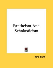 Pantheism And Scholasticism