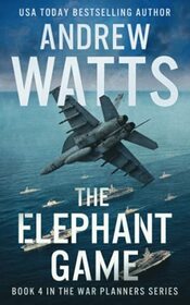 The Elephant Game (The War Planners)