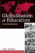 Globalization of Education (Sociocultural, Political, and Historical Studies in Education)