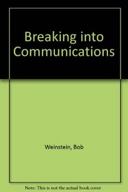 Breaking into Communications