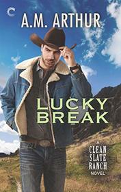 Lucky Break (Clean Slate Ranch, Bk 4)