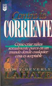 Contra la Corriente (Spanish Edition)