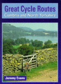 Great Cycle Routes: Cumbria and North Yorkshire