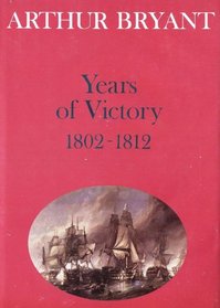 Years of victory, 1802-1812