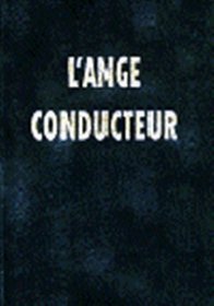 Ange Conducteur (French Edition)