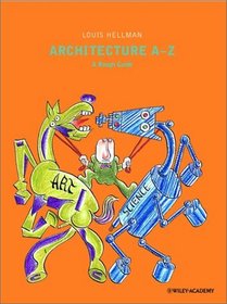 Architecture A to Z : A Rough Guide