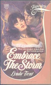 Embrace the Storm (Tapestry Romance, No 14)