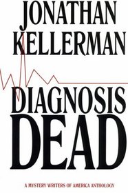 Diagnosis Dead: A Mystery Writers of American Anthology (Large Print)