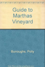 Guide to Marthas Vineyard