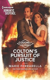 Colton's Pursuit of Justice (Coltons of Colorado, Bk 1) (Harlequin Romantic Suspense, No 2167)