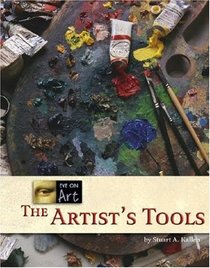 The Artist's Tools (Eye on Art)