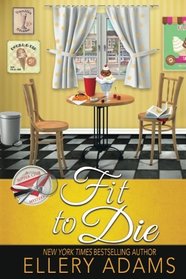 Fit to Die (Supper Club Mysteries) (Volume 2)