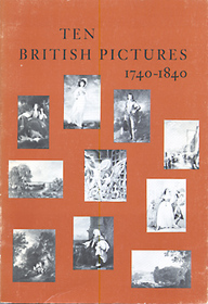 Ten British pictures, 1740-1840