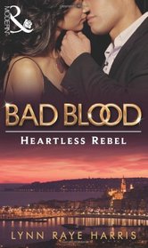 The Heartless Rebel (Bad Blood Collection)