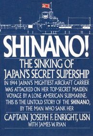 Shinano: The Sinking of Japan's Secret Supership (Shinano!)