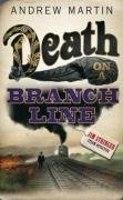 Death on a Branch Line (Jim Stringer Steam Detective.)