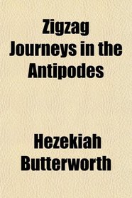 Zigzag Journeys in the Antipodes