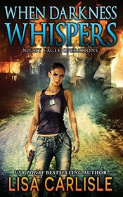 When Darkness Whispers