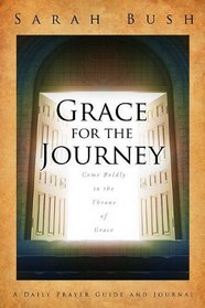 Grace for the Journey: A Journal for the Invitation