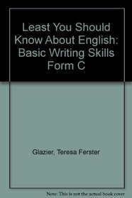 The Least You Should Know About English: Basic Writing Skills