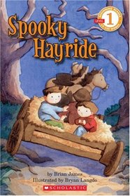 Spooky Hayride (Scholastic Reader Level 1)