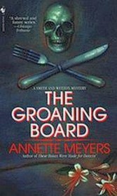 The Groaning Board (Smith and Wetzon Bk 6)