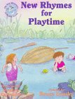 New Rhymes for Playtime (New Adventures of Mother Goose Board Book Collection)