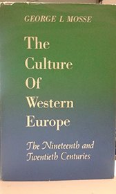 Culture of Western Europe: The Nineteenth and Twentieth Centuries