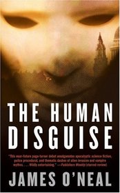 The Human Disguise (Tom Wilner, Bk 1)