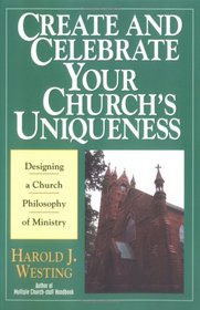 Create and Celebrate Your Church's Uniqueness