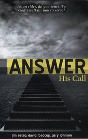 Answer: His Call