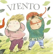 Viento (Haga el Tiempo Que Haga! - Whatever The Weather (Spanish)) (Spanish Edition) (English and Spanish Edition)